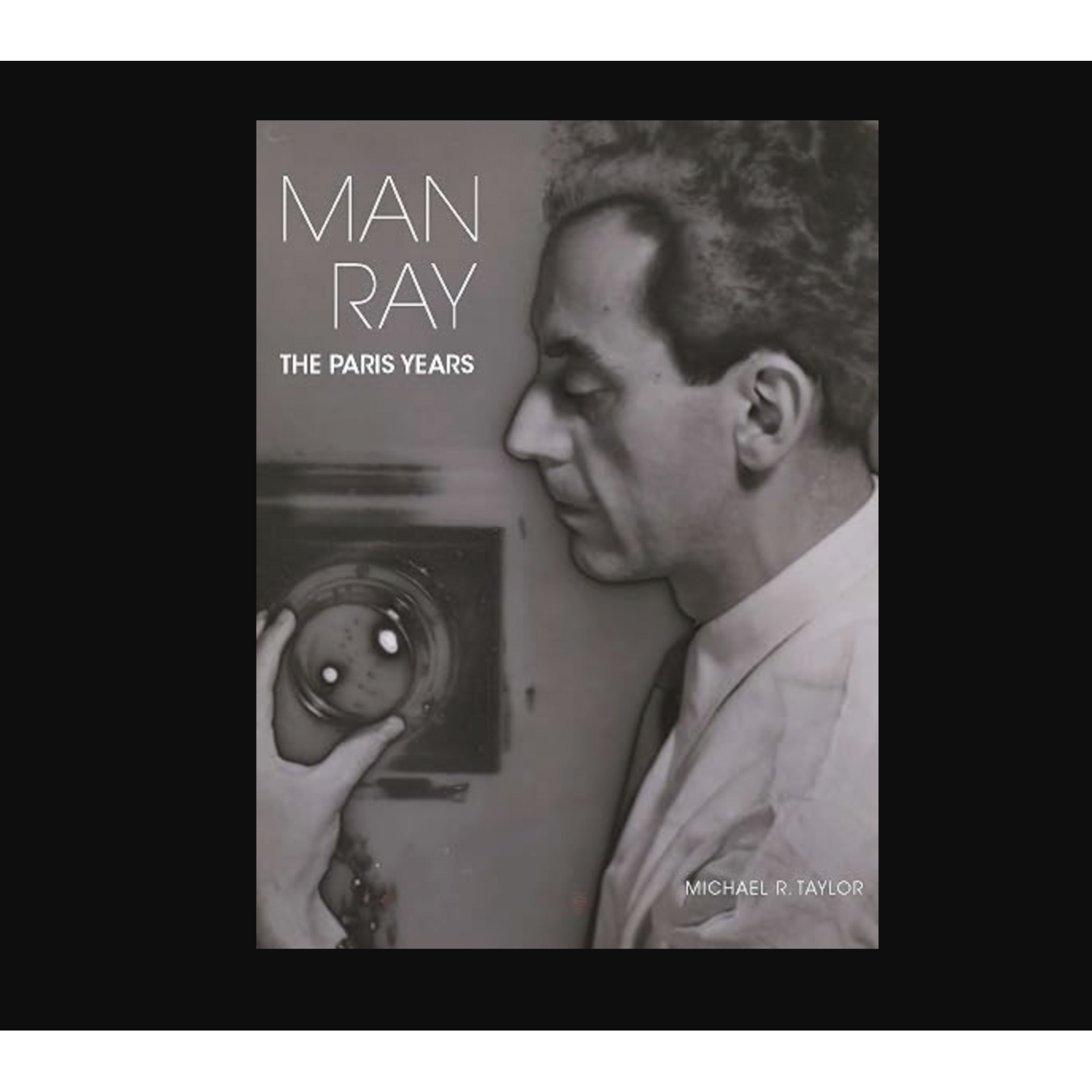 Books - Man Ray: The Paris Years