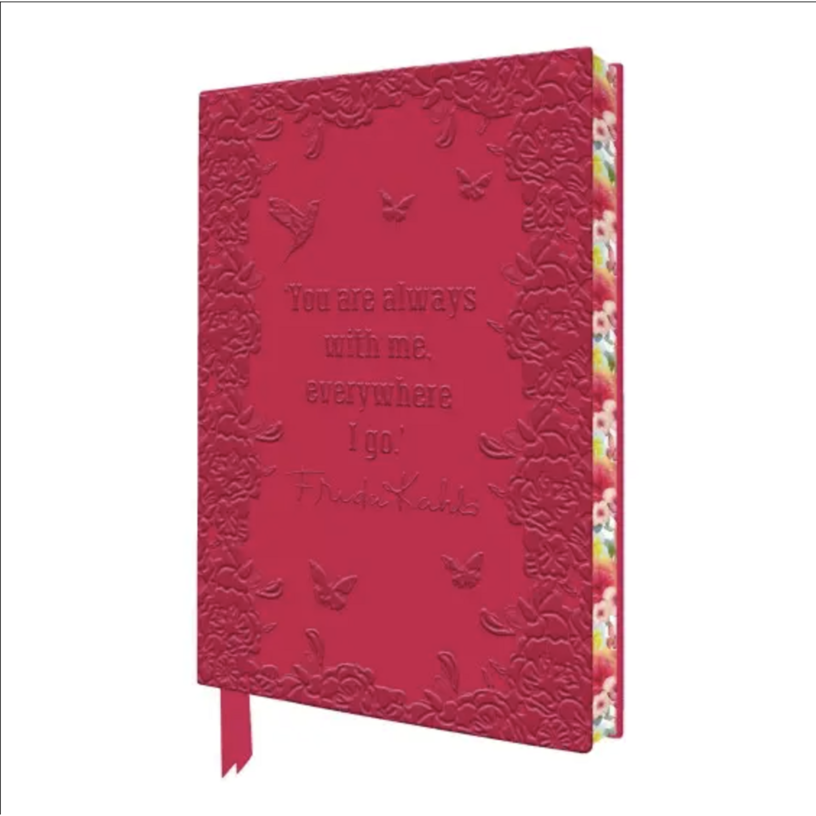 Journal - Embossed Hot Pink Frida Kahlo "You Are Always With Me..."