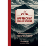 Book - Appalachian Folklore Unveiled