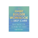 Book - The Habit Builder Workbook For Self Care