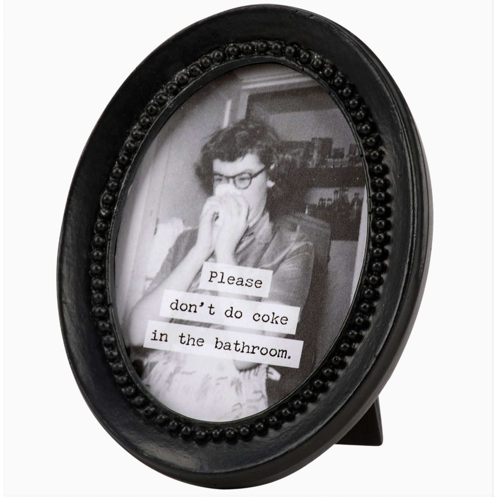 Framed Mini Sign - Please Don't Do Coke In The Bathroom