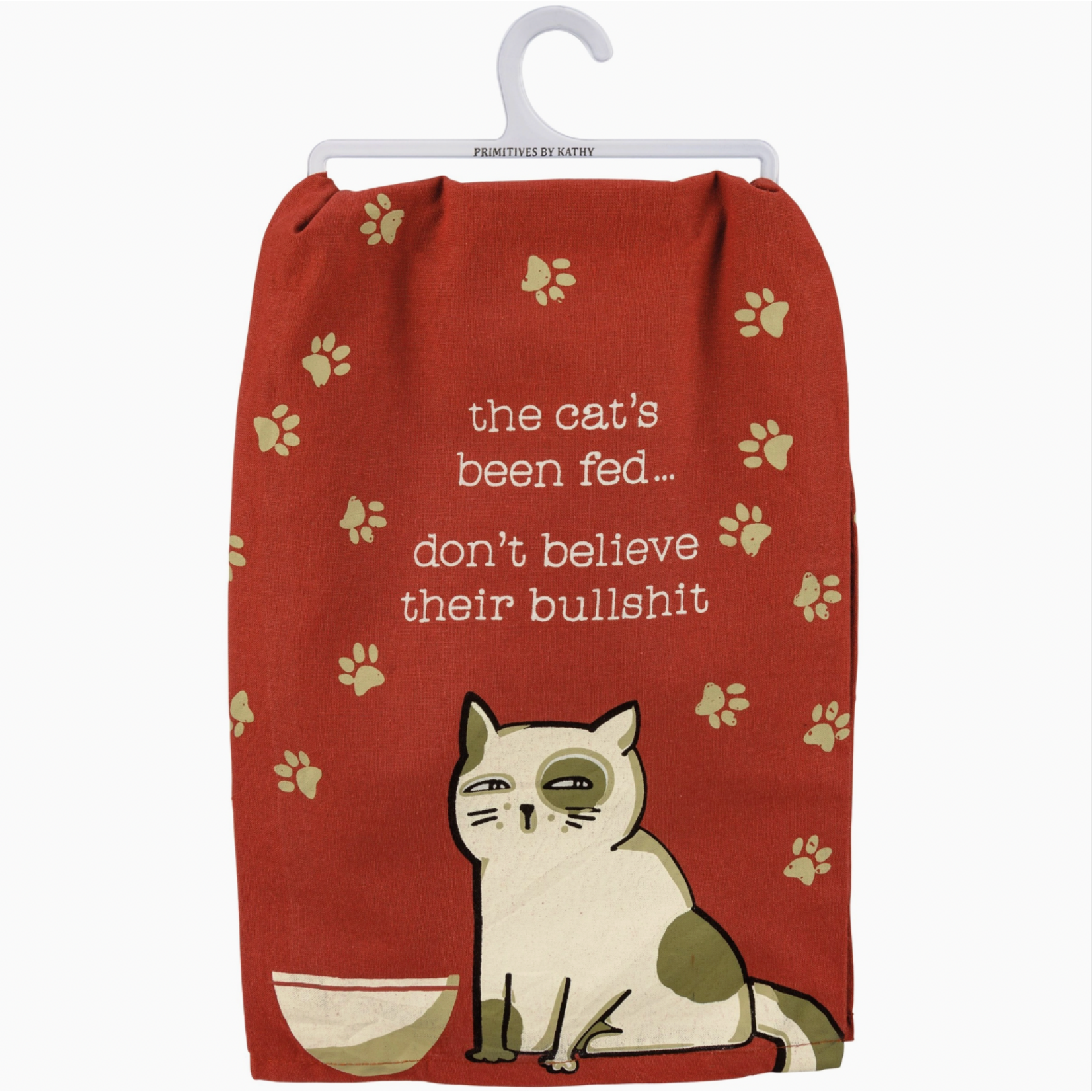 Dish Towel - The Cat Has Been Fed, Don't Listen To Their Bullshit