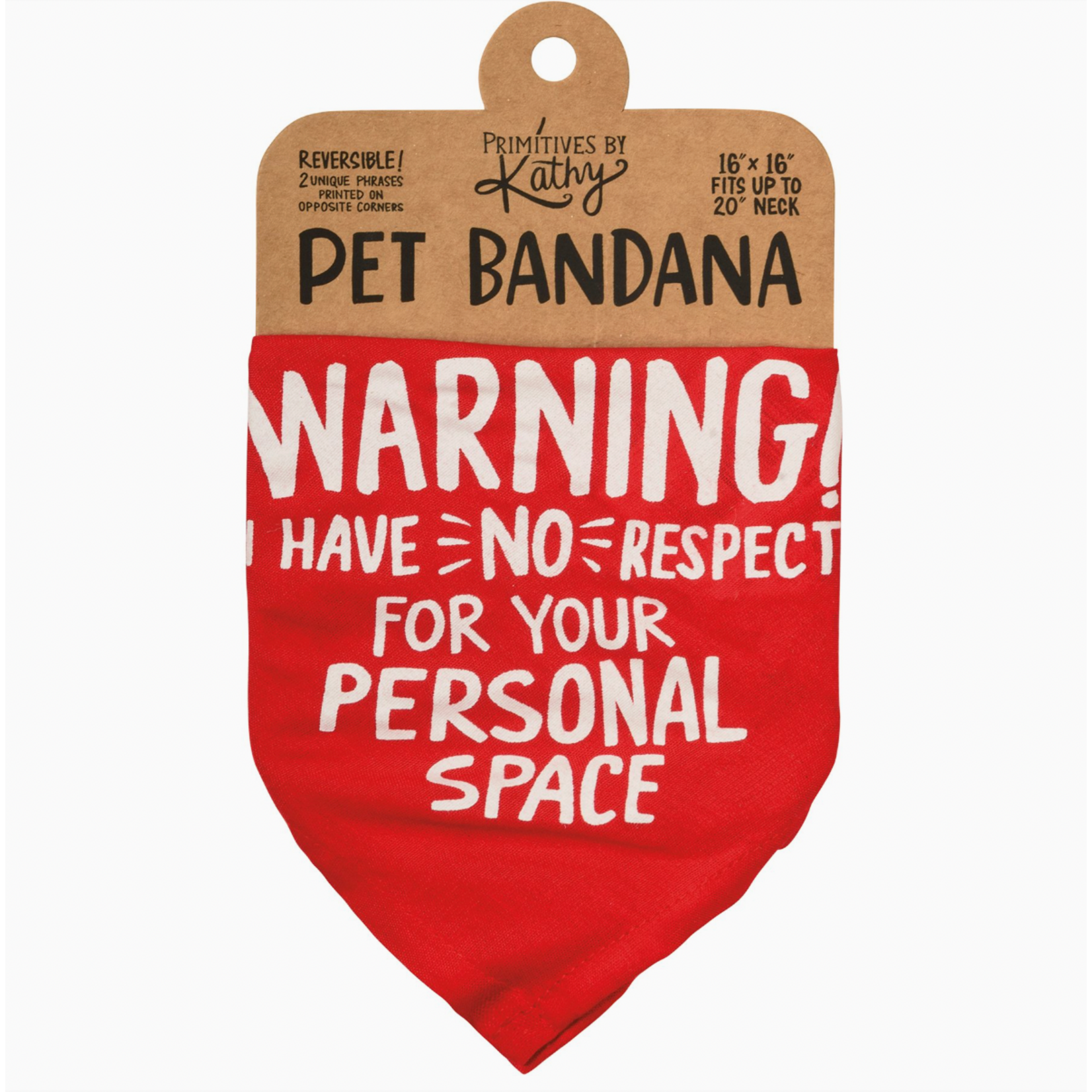 Pet Bandana - Warning! I HAVE NO RESPECT FOR YOUR PERSONAL SPACE