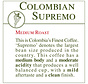 Fresh Roasted Coffee - Colombian Supremo
