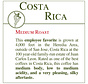 Fresh Roasted Coffee - Costa Rican