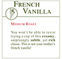 Fresh Roasted Coffee - French Vanilla