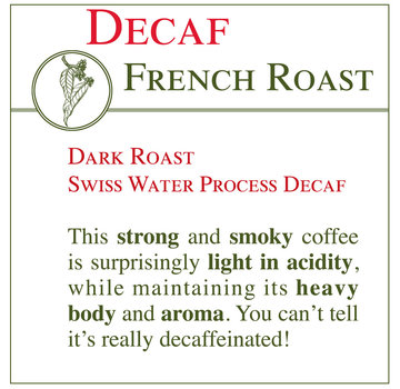 Fresh Roasted Coffee - DECAF French Roast