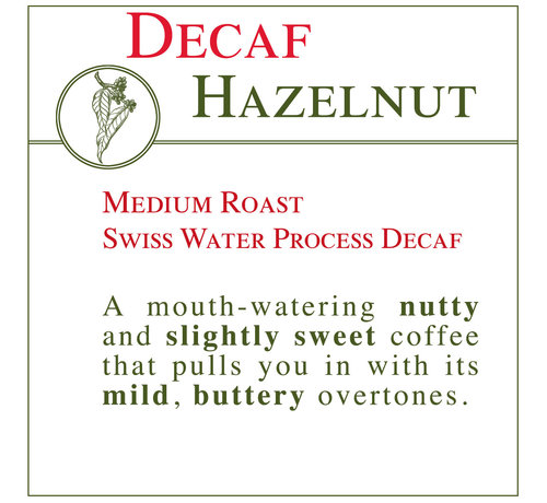 Fresh Roasted Coffee - DECAF Hazelnut
