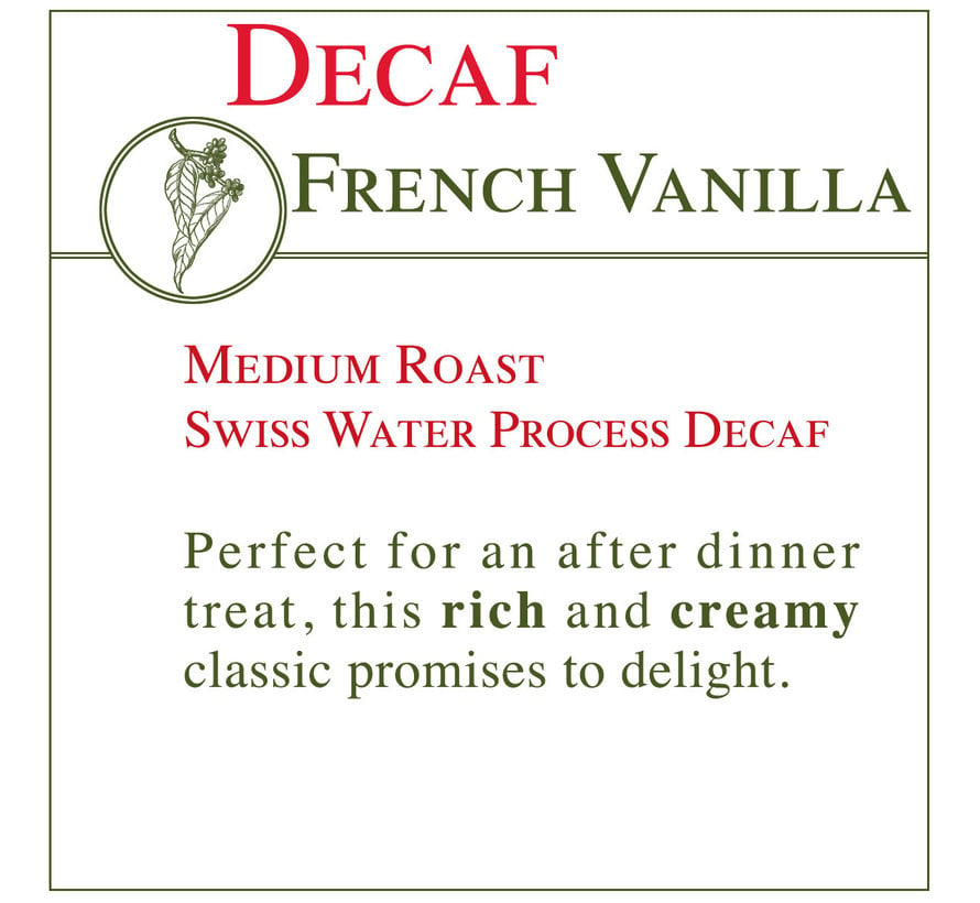 Fresh Roasted Coffee - DECAF French Vanilla