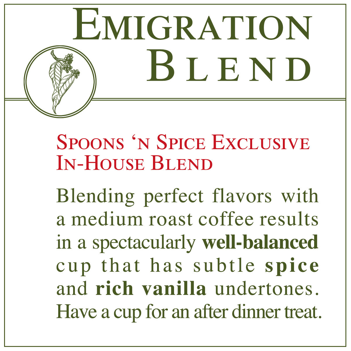 Fresh Roasted Coffee Emigration Blend Spoons N Spice