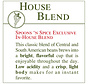 Fresh Roasted Coffee - House Blend