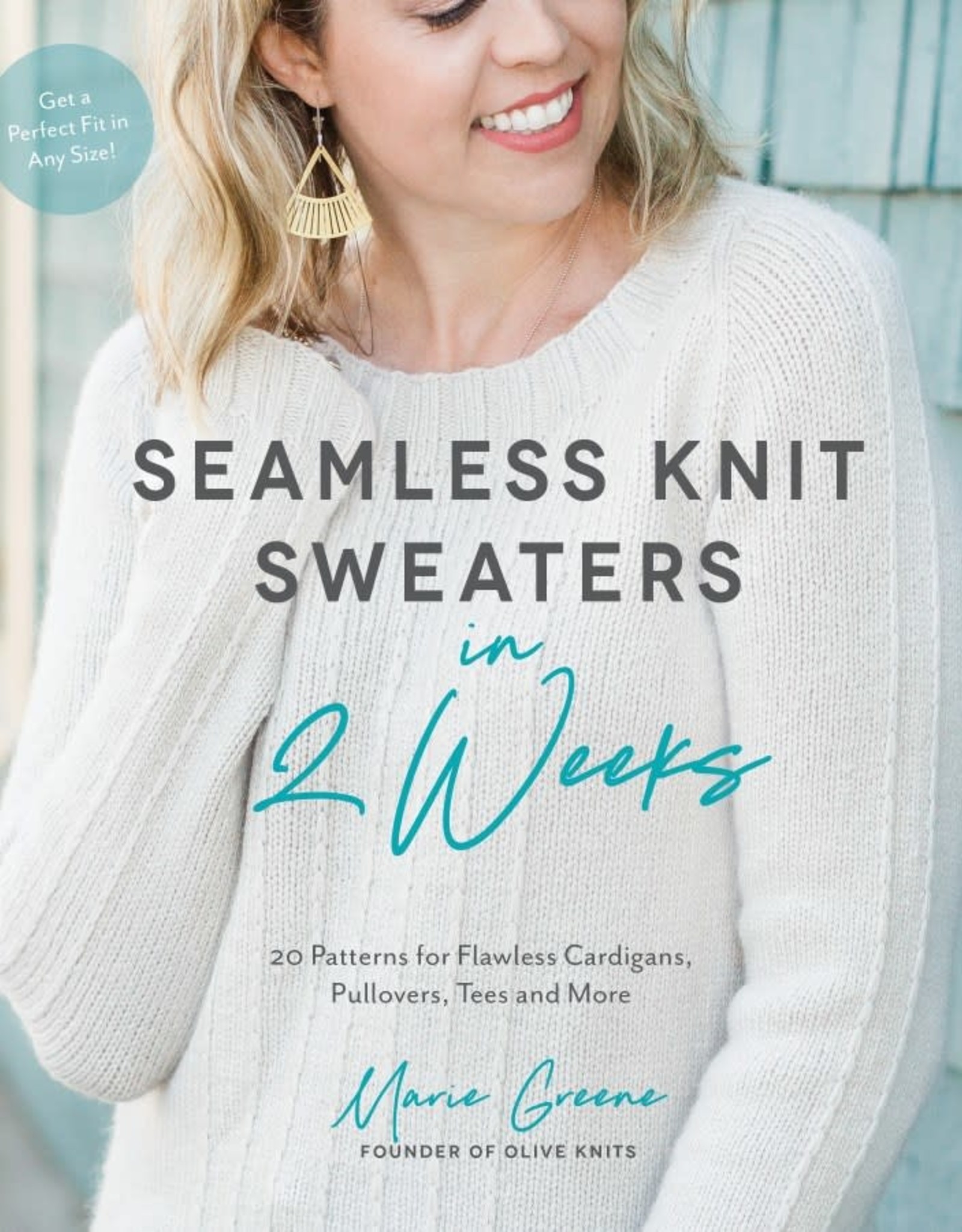 MacMIllan Publishers Seamless Knit Sweaters In 2 Weeks by Marie Greene
