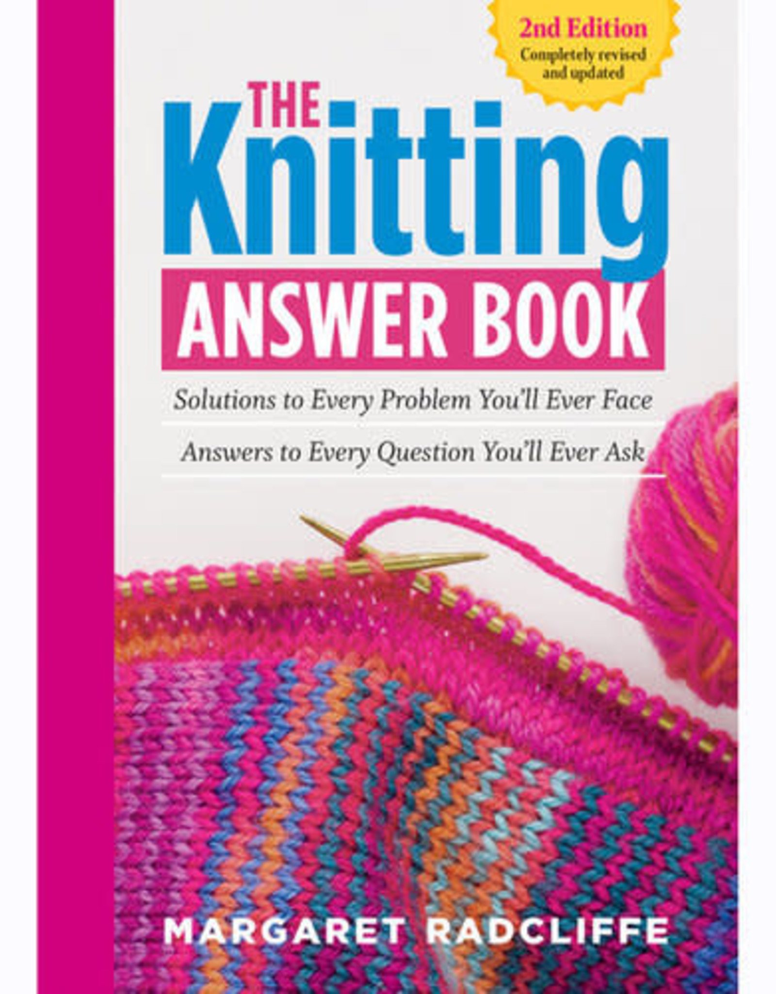 The Knitting Answer Book By Margaret Radcliffe - Cream City Yarn