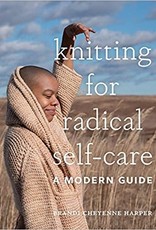 Knitting for Radical Self Care