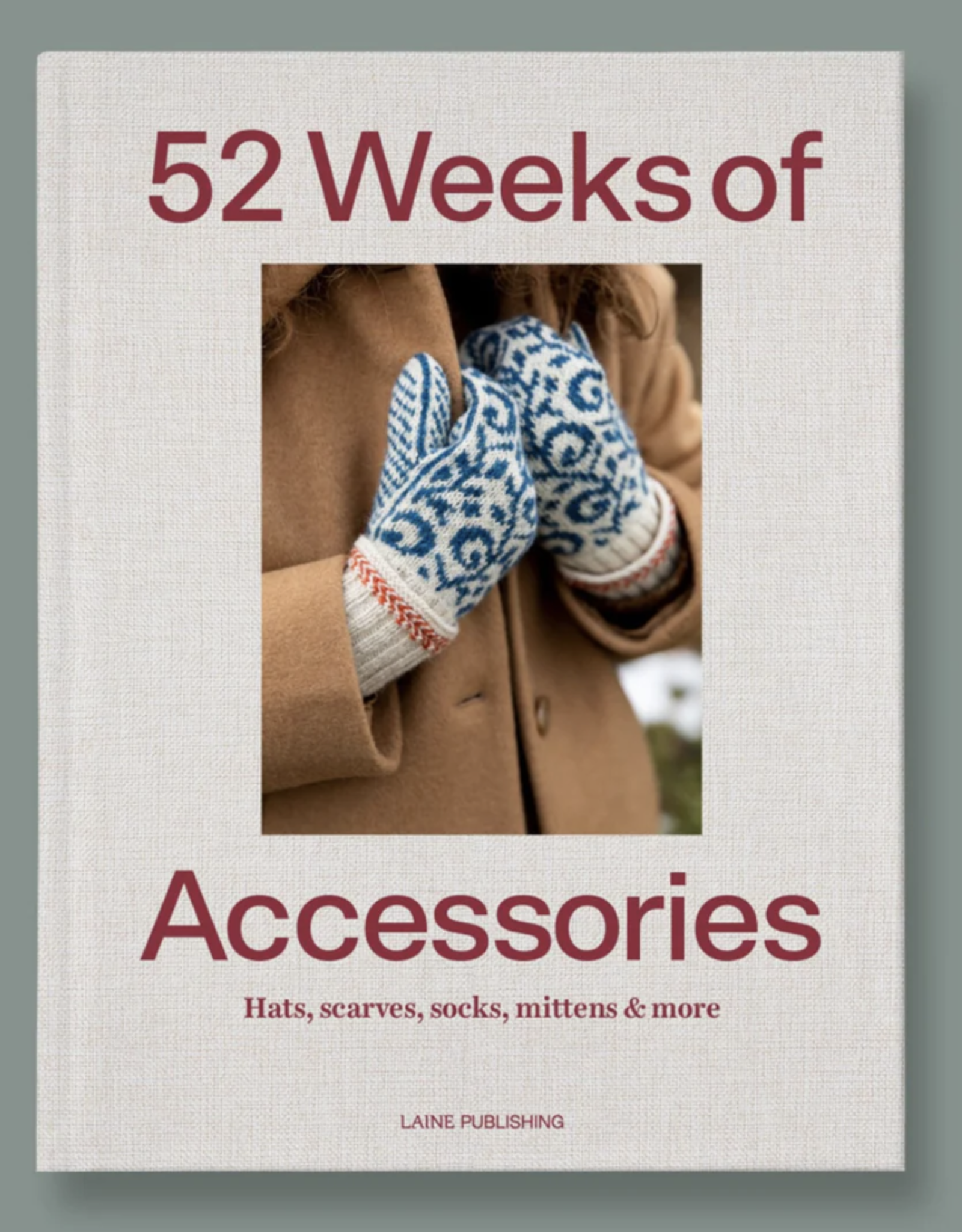 Laine Magazine 52 Weeks of Accessories