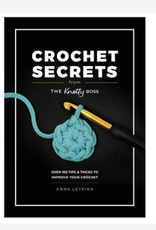 Sommer Street Crochet Secrets from the Knotty Boss
