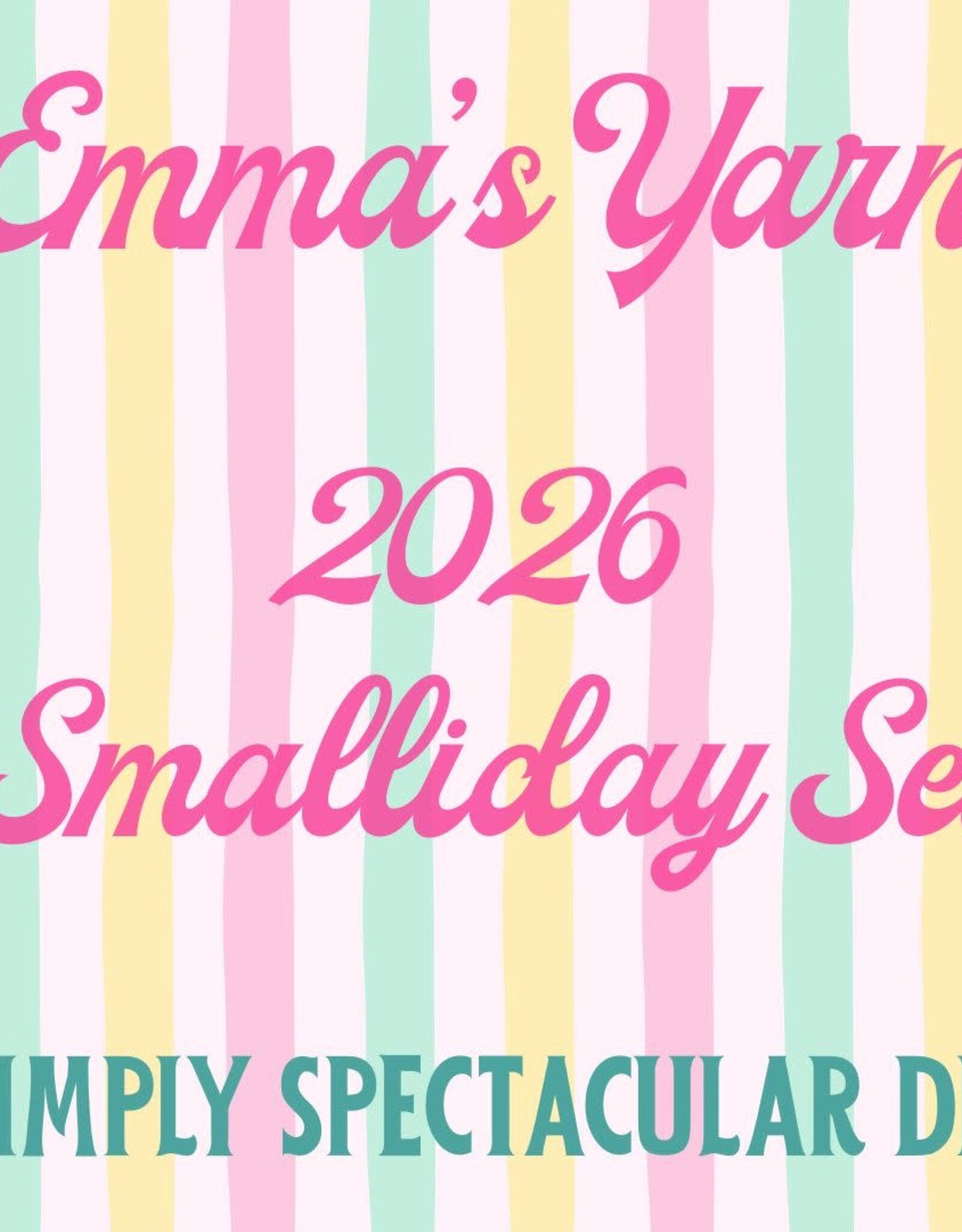 Emma's Yarn 2026 Smalliday
