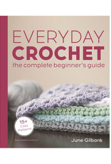 Penquin Random House Everyday Crochet Beginners: The Complete Beginner's Guide