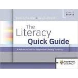 HEINEMANN The Literacy Quick Guide: A Reference Tool for Responsive Literacy Teaching