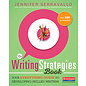 HEINEMANN The Writing Strategies Book: Your Everything Guide to Developing Skilled Writers
