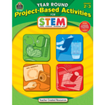 Teacher Created Resources Year Round Project-Based Activities for STEM (Gr. 2-3) [TCR3027]