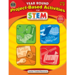 Teacher Created Resources Year Round Project-Based Activities for STEM (Gr. 1-2) [TCR3025]