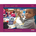 HEINEMANN Show and Tell Writing: From Labels to Pattern Books, Grade K [9780325105826]