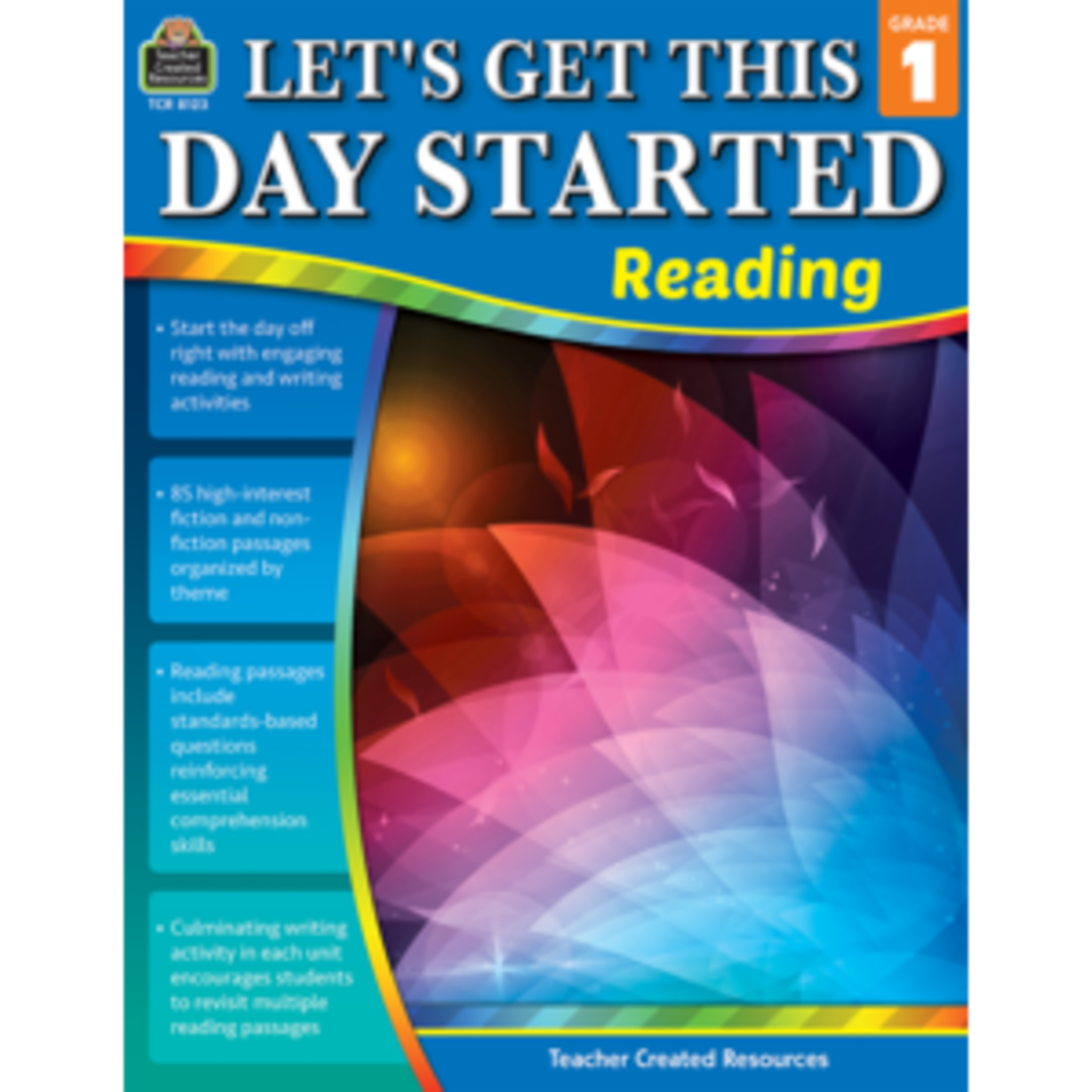 Teacher Created Resources Let's Get This Day Started: Reading Grade 1 [TCR8123]