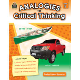 Teacher Created Resources Analogies for Critical Thinking Grade 5