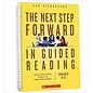 SCHOLASTIC The Next Step Forward in Guided Reading: An Assess-Decide-Guide Framework for Supporting Every Reader