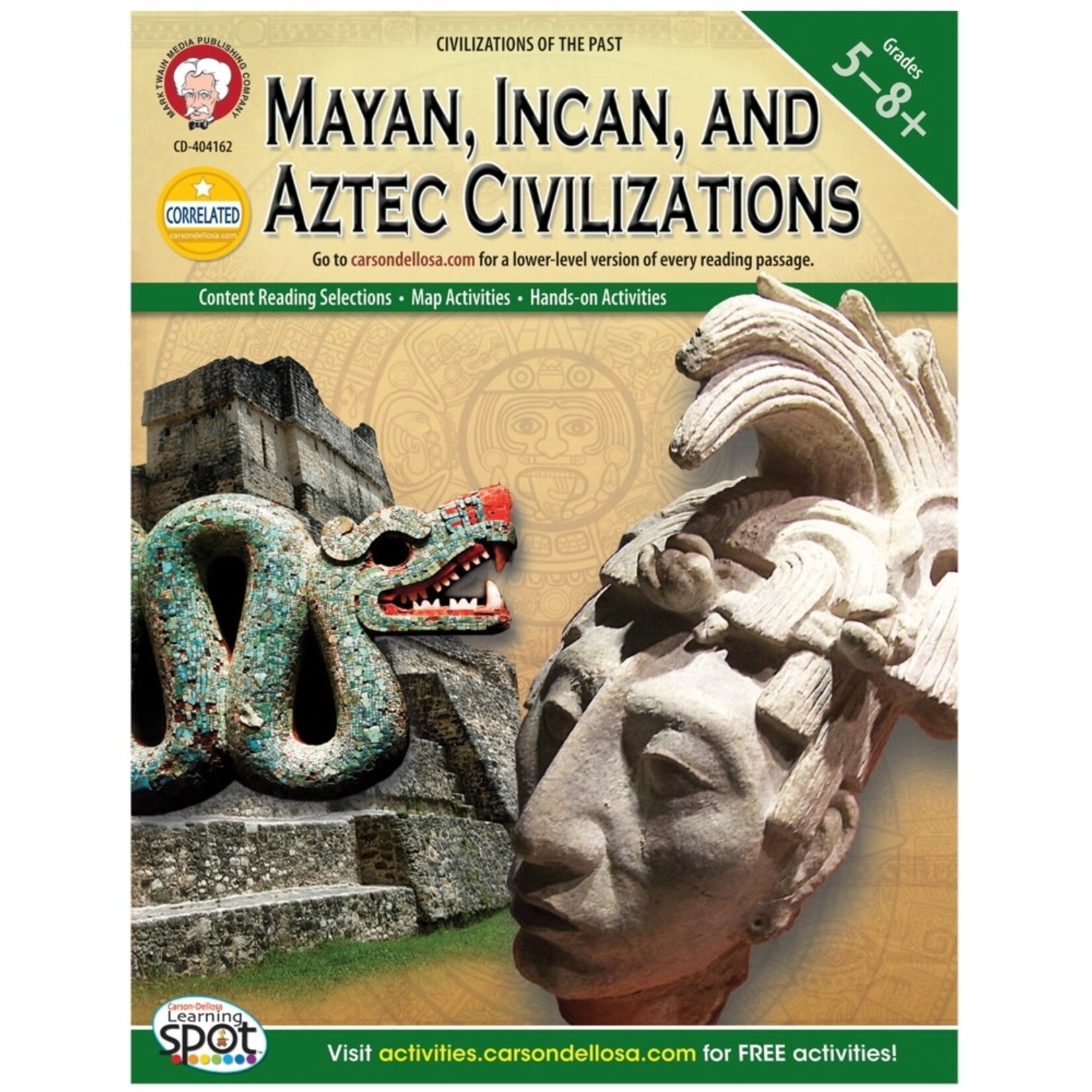 Carson-Dellosa Publishing Group Mayan, Incan, and Aztec Civilizations Grades 5-8 [CD404162]