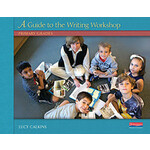HEINEMANN A Guide to the Writing Workshop: Primary Grades - RESTRICTED [9780325092065]