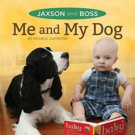 PIONEER VALLEY EDUCATION Jaxson and Boss Me and My Dog - Single Copy