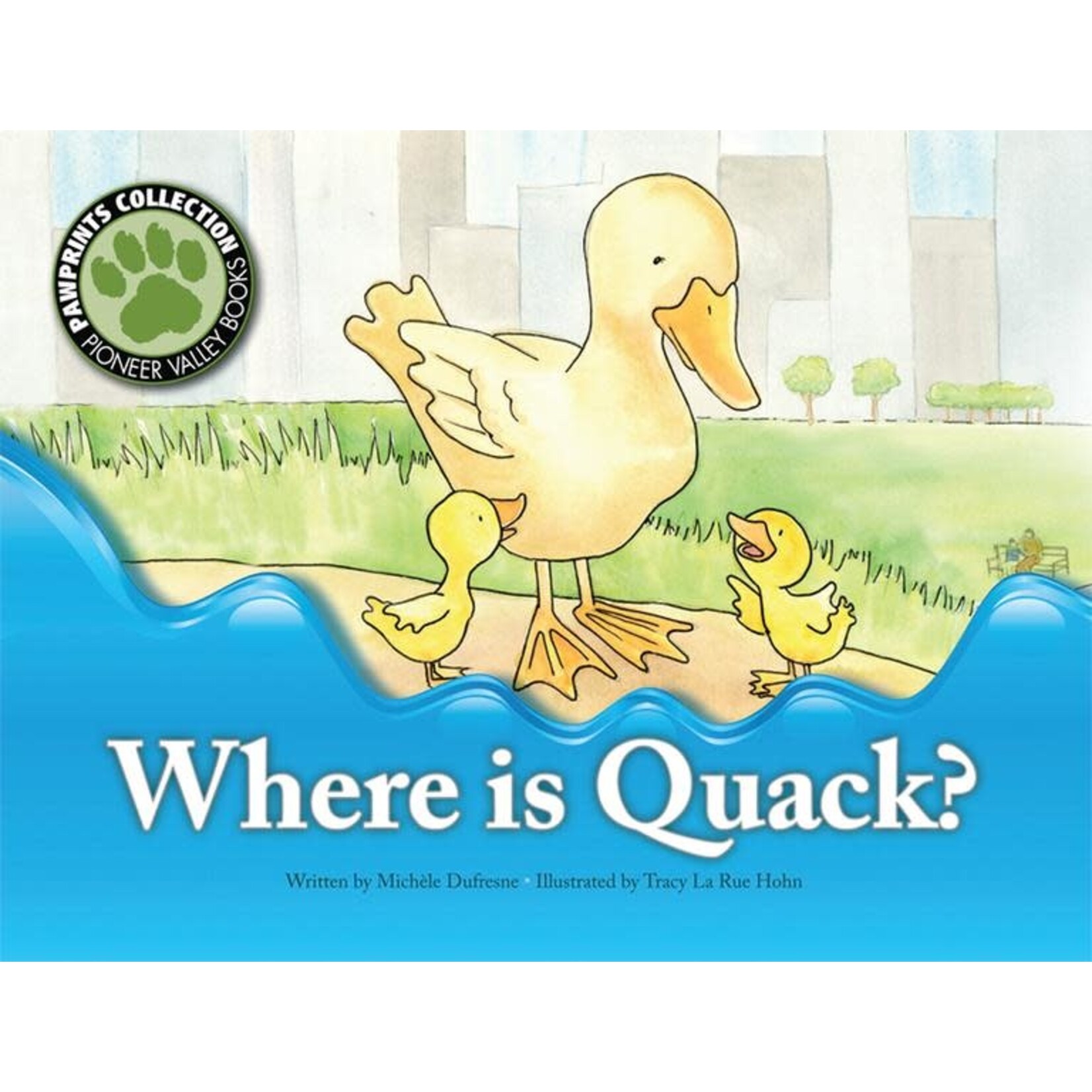 PIONEER VALLEY EDUCATION Where is Quack? - Single Copy [PW124]