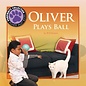 PIONEER VALLEY EDUCATION Oliver Plays Ball - Single Copy