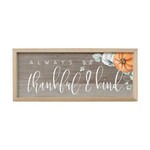 SINCERE SURROUNDINGS Sincere Surroundings - Always be Thankful & Kind 10x24 [FF1178]