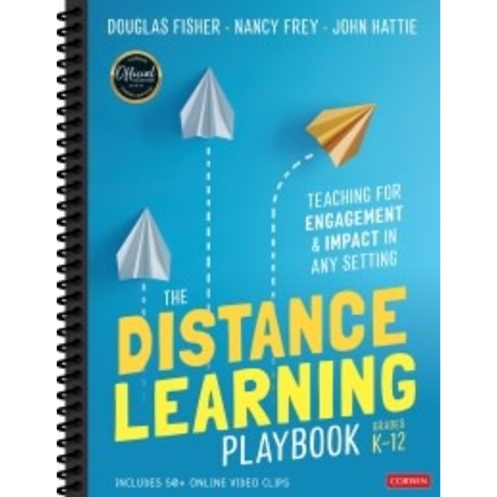 SAGE CORWIN The Distance Learning Playbook, Grades K-12: Teaching for Engagement and Impact in Any Setting [9781071828922]