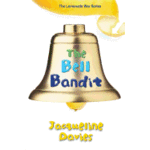 HOUGHTON MIFFLIN The Bell Bandit ( Lemonade War #03 ) [9780544022744]