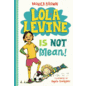HACHETTE Lola Levine Is Not Mean! ( Lola Levine #1 ) by Monica Brown
