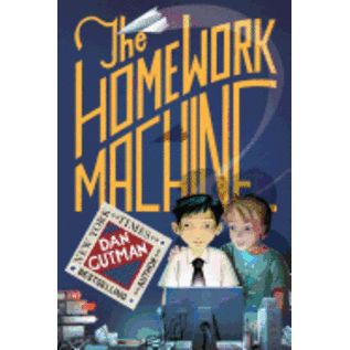 SIMON AND SCHUSTER The Homework Machine by Gutman, Dan