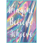 Teacher Created Resources Imagine, Believe, Achieve Positive Poster [TCR7439]