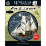 Teacher Created Resources Mysteries in History: World History [TCR3048]