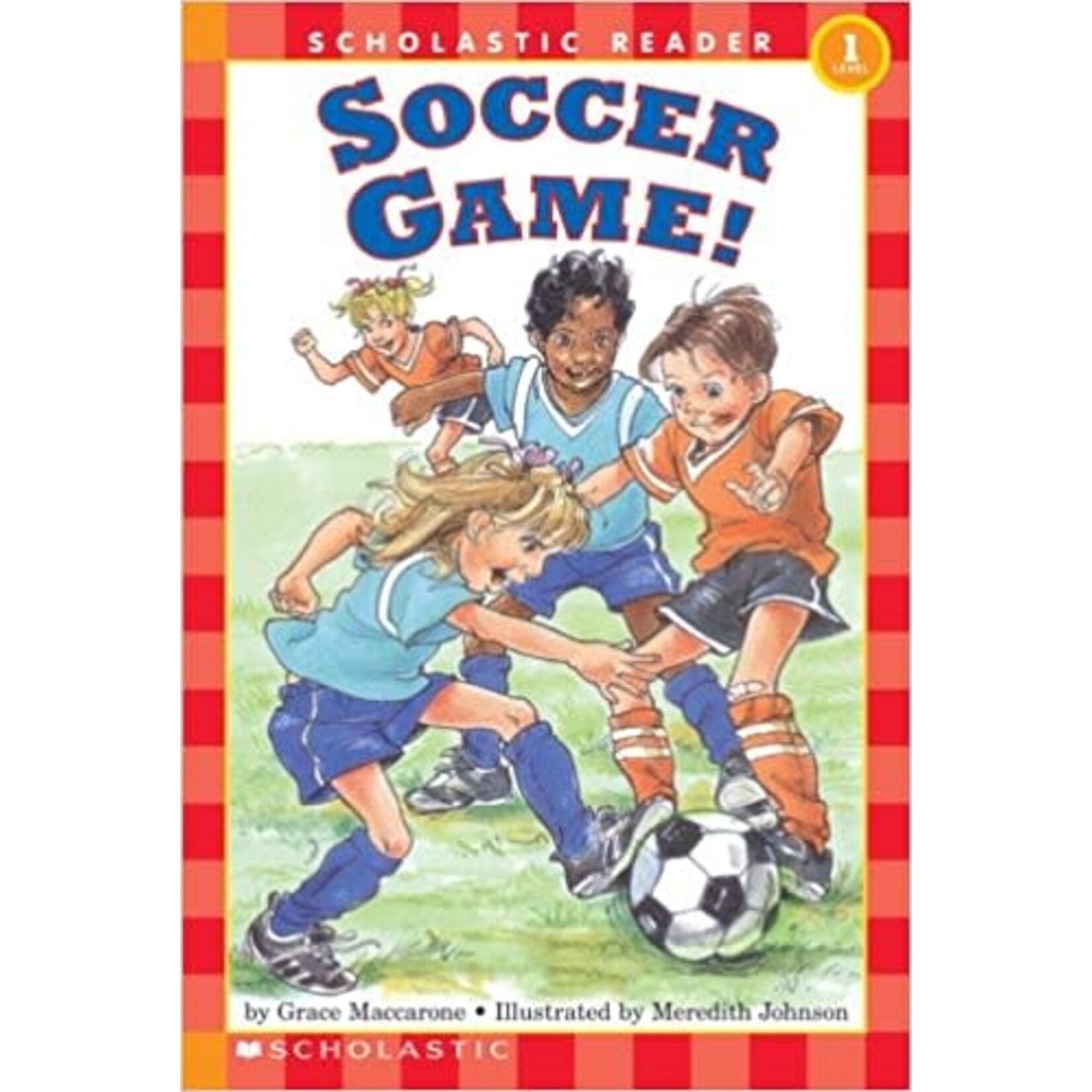 SCHOLASTIC Soccer Game! (Scholastic Reader, Level 1) [9780590483698]