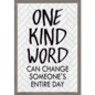 Teacher Created Resources One Kind Word Can Change Someone’s Entire Day Positive Poster