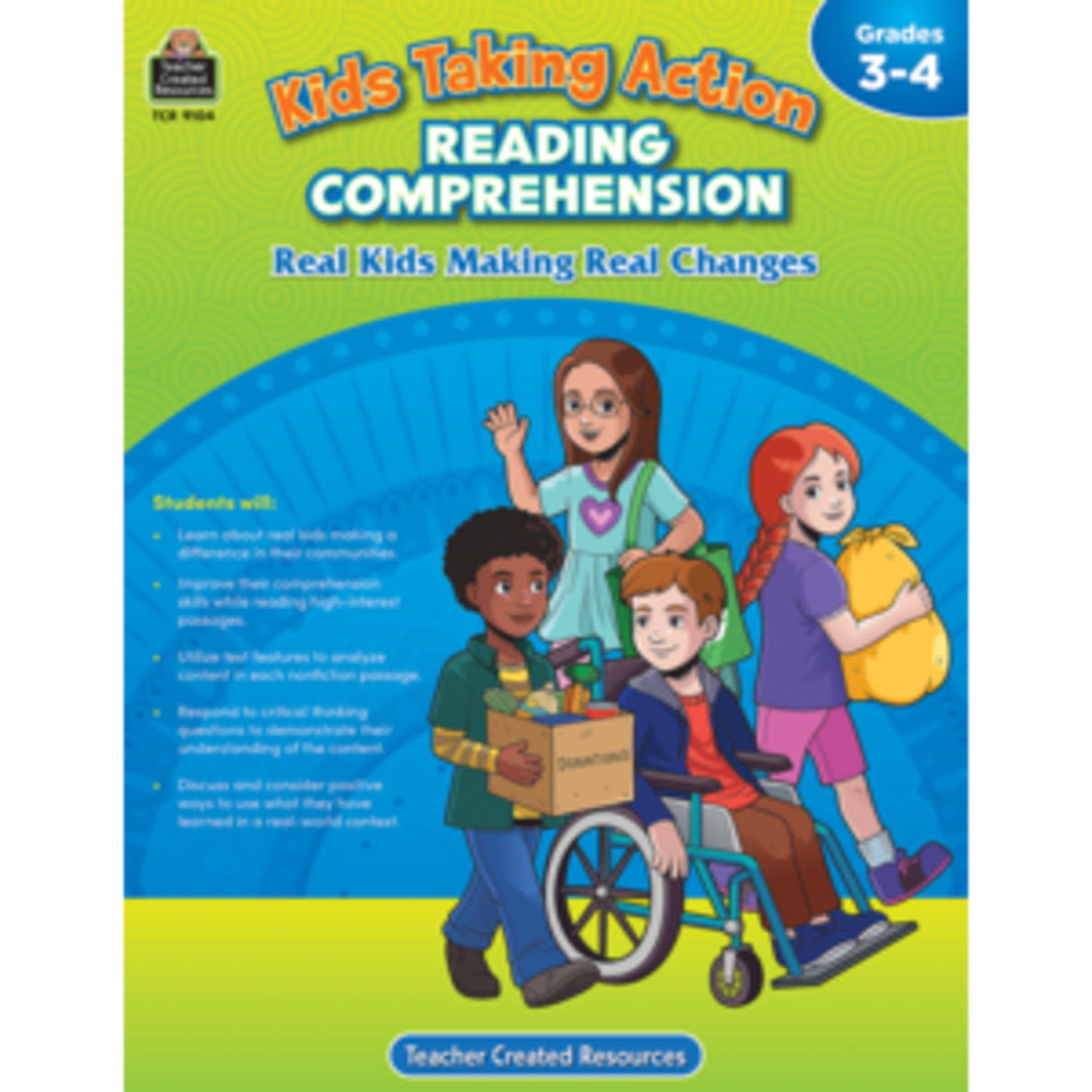 Teacher Created Resources Kids Taking Action: Reading Comprehension Grades 3-4 [TCR9104]