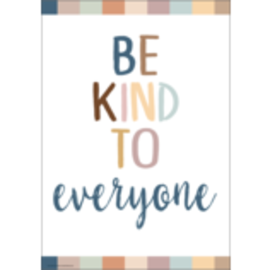 Teacher Created Resources Be Kind to Everyone Positive Poster