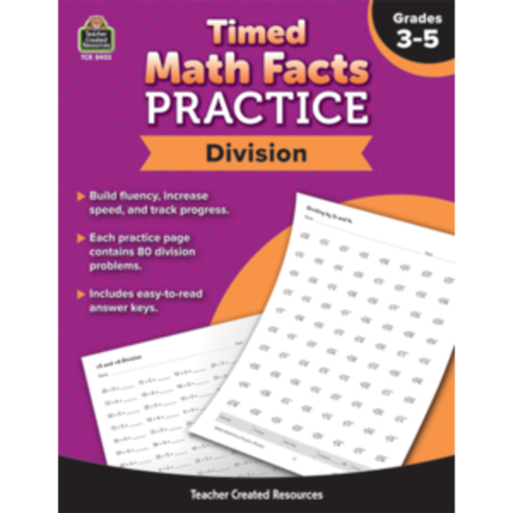 Teacher Created Resources Timed Math Facts Practice: Division [TCR8403]
