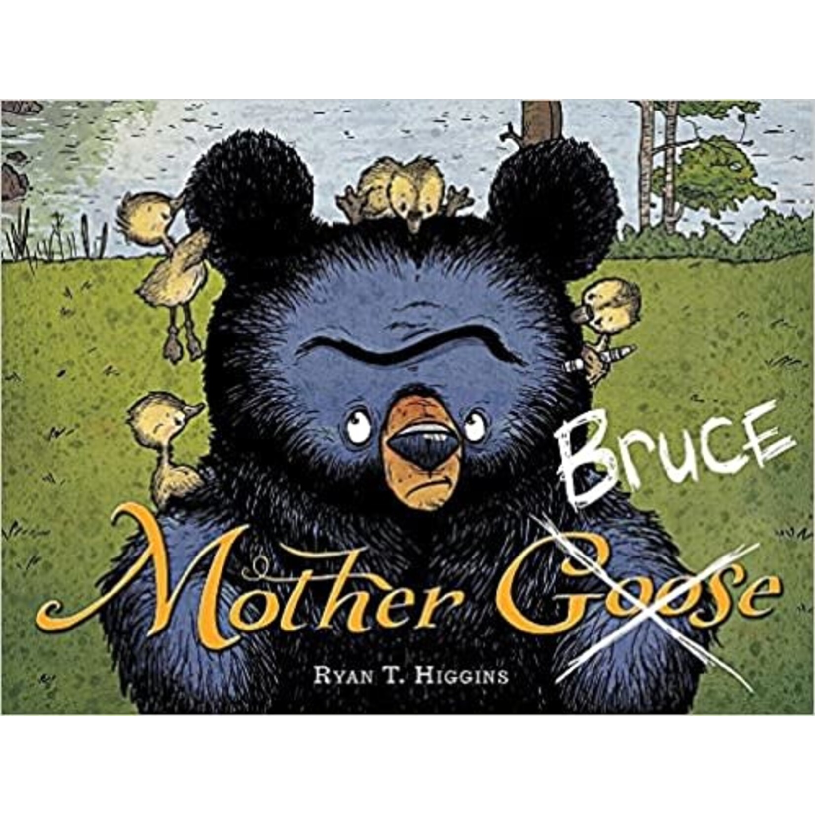 PENGUIN RANDOM HOUSE Mother Bruce Book 1 by Ryan Higgins [9781484730881]