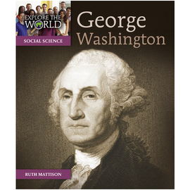 PIONEER VALLEY EDUCATION George Washington by Ruth Mattison