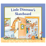 PIONEER VALLEY EDUCATION Little Dinosaur's Skateboard by Michele Dufresne [GE16]
